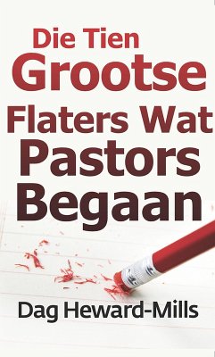 Cover Die Tien Grootste Flaters Wat Pastors Begaan (eBook, ePUB)