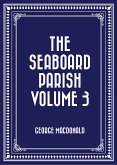 The Seaboard Parish Volume 3 (eBook, ePUB)