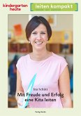 Mit Freude und Erfolg eine Kita leiten (eBook, PDF)