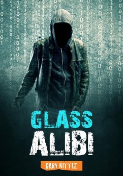 Glass Alibi (eBook, ePUB) - Kittle, Gary