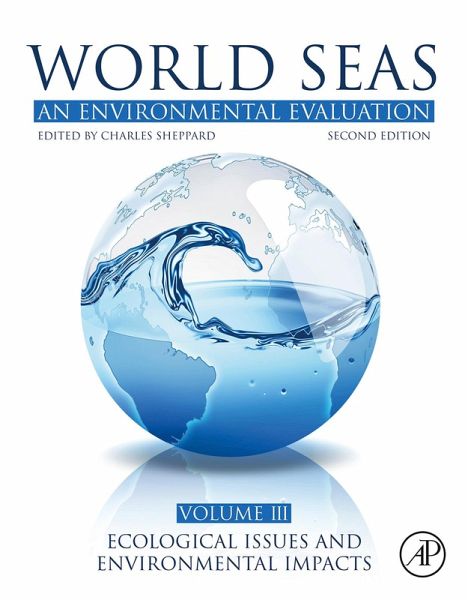 World Seas: An Environmental Evaluation (eBook, ePUB) World Seas: An Environmental Evaluation (eBook, ePUB)