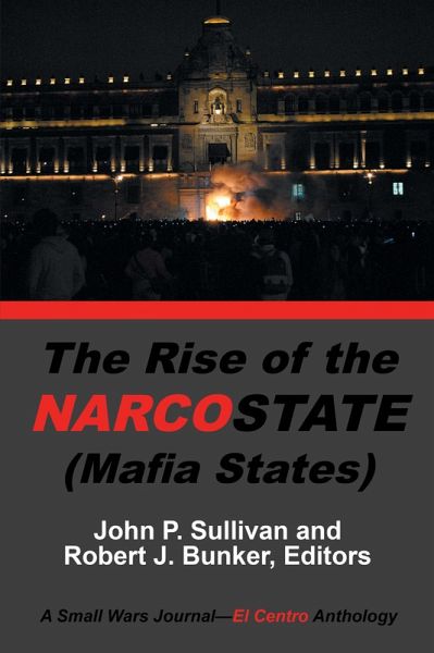 The Rise of the Narcostate (eBook, ePUB) The Rise of the Narcostate (eBook, ePUB)