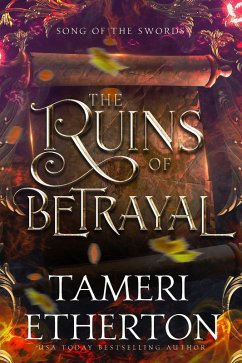 Cover The Ruins of Betrayal (Song of the Swords, #3) (eBook, ePUB)