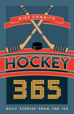 Hockey 365 (eBook, ePUB) - Commito, Mike