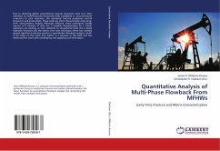 Quantitative Analysis of Multi-Phase Flowback From MFHWs - Williams-Kovacs, Jesse D.