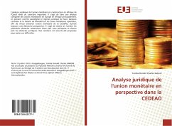 Analyse juridique de l'union monétaire en perspective dans la CEDEAO - Kaboré, Yamba Donald Charles