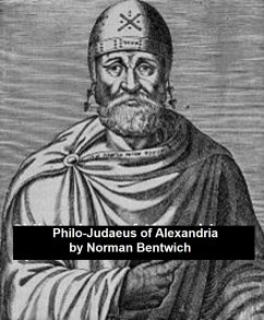 Philo-Judaeus of Alexandria (eBook, ePUB) - Bentwich, Norman