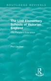 The Lost Elementary Schools of Victorian England (eBook, PDF)