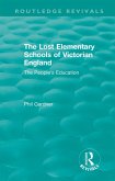 The Lost Elementary Schools of Victorian England (eBook, PDF) The Lost Elementary Schools of Victorian England (eBook, PDF)
