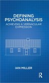 Defining Psychoanalysis (eBook, PDF)