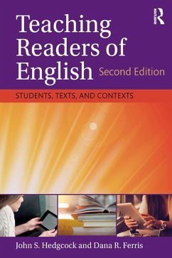 Teaching Readers of English (eBook, ePUB) - Hedgcock, John S.; Ferris, Dana R.