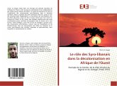 Le rôle des Syro-libanais dans la décolonisation en Afrique de l'Ouest