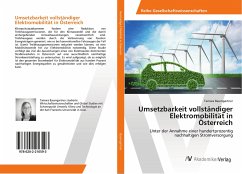 Umsetzbarkeit vollständiger Elektromobilität in Österreich - Baumgartner, Tamara