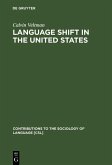 Language Shift in the United States (eBook, PDF)
