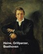 Heine, Grillparzer, Beethoven (eBook,... - Bild 1