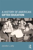 A History of American Gifted Education (eBook, PDF)