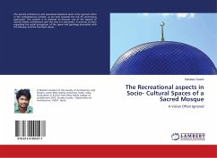 The Recreational aspects in Socio- Cultural Spaces of a Sacred Mosque - Quadri, Sahabaz
