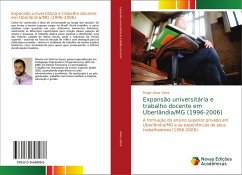 Expansão universitária e trabalho docente em Uberlândia/MG (1996-2006)