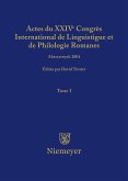 Actes du XXIV Congrès International de Linguistique et de Philologie Romanes. Tome I (eBook, PDF)