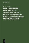 Der Inbegriff der Rechtswissenschaft oder Juristische Encyclopädie und Methodologie (eBook, PDF)