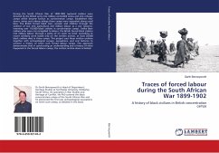 Traces of forced labour during the South African War 1899-1902 - Benneyworth, Garth