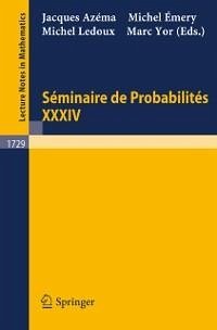 Seminaire de Probabilites XXXIV (eBook, PDF)