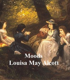 Moods (eBook, ePUB) - Alcott, Louisa May