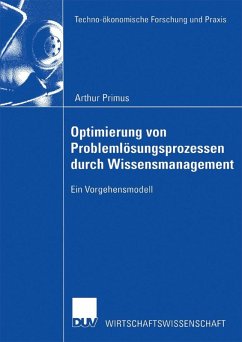 Optimierung von Problemlösungsprozessen durch Wissensmanagement (eBook, PDF) - Primus, Arthur