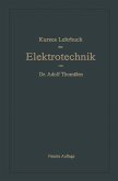 Kurzes Lehrbuch der Elektrotechnik (eBook, PDF) Kurzes Lehrbuch der Elektrotechnik (eBook, PDF)