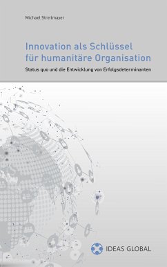 Innovationen als Schlüssel für humanitäre Organisationen (eBook, ePUB)