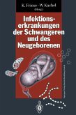 Infektionserkrankungen der Schwangeren und des Neugeborenen (eBook, PDF)