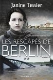 Les Rescapés de Berlin - Tome 2 (eBook, ePUB)