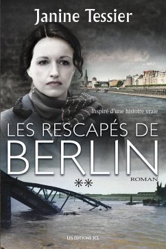 Cover Les Rescapés de Berlin - Tome 2 (eBook, ePUB)