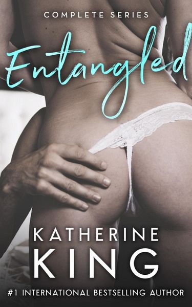 Entangled: Complete Series Box Set Book One, Two & Three (Entangled Series) (eBook, ePUB) Entangled: Complete Series Box Set Book One, Two & Three (Entangled Series) (eBook, ePUB)