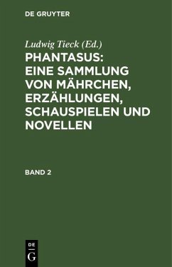 Cover Phantasus: Eine Sammlung von Mährchen, Erzählungen, Schauspielen und Novellen (eBook, PDF)