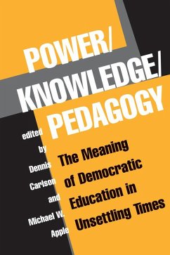 Power/knowledge/pedagogy (eBook, ePUB) - Carlson, Dennis