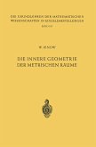 Die innere Geometrie der metrischen Räume (eBook, PDF)