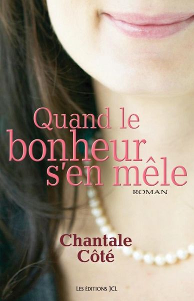 Quand le bonheur s'en mêle (eBook, ePUB)