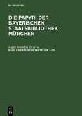 Die Papyri der Bayerischen Staatsbibliothek München 1 (eBook, PDF)