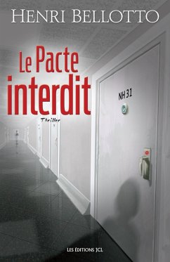 Le Pacte interdit (eBook, ePUB) - Henri Bellotto, Bellotto