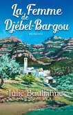 La Femme de Djébel-Bargou (eBook, ePUB) La Femme de Djébel-Bargou (eBook, ePUB)