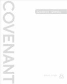 Covenant Bible Study: Leader Guide (eBook, ePUB)