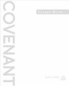 Covenant Bible Study: Leader Guide (eBook, ePUB)