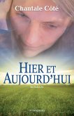Hier et Aujourd'hui (eBook, ePUB)