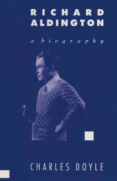 Richard Aldington: A Biography (eBook, PDF)