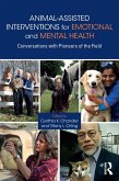 Animal-Assisted Interventions for Emotional and Mental Health (eBook, PDF)