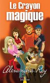 Le Crayon magique (eBook, ePUB)