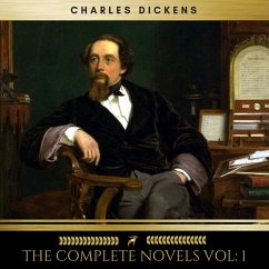 Charles Dickens: The Complete Novels vol: 1 (Golden Deer Classics) (MP3-Download) - Dickens, Charles