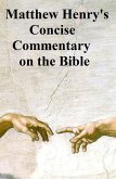 Matthew Henry's Concise Commentary on the Bible (eBook, ePUB)