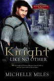 A Knight Like No Other (Realm of Honor, #4) (eBook, ePUB) A Knight Like No Other (Realm of Honor, #4) (eBook, ePUB)